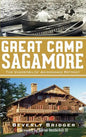 Great Camp Sagamore: The Vanderbilts' Adirondack Retreat (Revised) - Hardcover