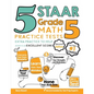 5 STAAR Grade 5 Math Practice Tests: Extra Practice to Help Achieve an Excellent Score - Paperback