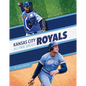Kansas City Royals All-Time Greats - Library Binding