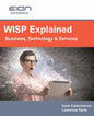 WISP Explained: Business, Services, Systems and Operation - Paperback