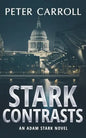 Stark Contrasts: An Adam Stark novel - Paperback