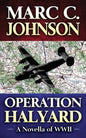 Operation Halyard: A Novella of WWII - Paperback