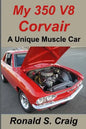 My 350 V8 Corvair: A unique muscle car - Paperback