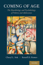 Coming of Age: The Neurobiology and Psychobiology of Puberty and Adolescence - Hardcover