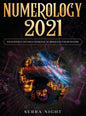 Numerology 2021: Your Destiny Decoded: Personal Numerology For Beginners - Hardcover