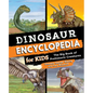 Dinosaur Encyclopedia for Kids: The Big Book of Prehistoric Creatures - Hardcover