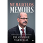 My Maliceless Memoirs: Reminiscences of an Ex-Postulant - Paperback
