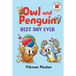 Owl and Penguin: Best Day Ever - Hardcover