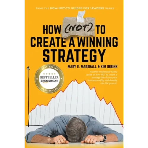 How (NOT) To Create A Winning Strategy - Paperback