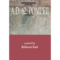 A.D. 62: Pompeii - Hardcover