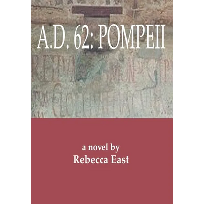 A.D. 62: Pompeii - Hardcover