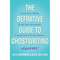 The Definitive Guide to Ghostwriting - Paperback