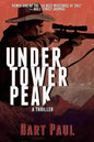 Under Tower Peak: A Tommy Smith High Country Noir, Book One - Paperback