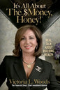 It's All about the $Money, Honey!: Real Talk about Building Wealth - Paperback