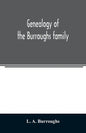 Genealogy of the Burroughs family - Paperback