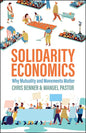 Solidarity Economics: Why Mutuality and Movements Matter - Hardcover