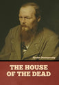 The House of the Dead - Hardcover