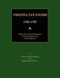 Virginia Tax Payers 1782 - 1787; Other Than Those Published by the United States Census Bureau - Paperback