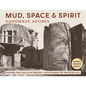 Mud, Space and Spirit: Handmade Adobes - Paperback