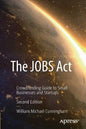 The Jobs ACT: Crowdfunding Guide to Small Businesses and Startups - Paperback