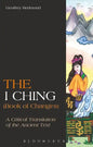 The I Ching (Book of Changes): A Critical Translation of the Ancient Text - Paperback