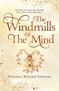 The Windmills of the Mind: A Collection of Poems of Love and Regret - Paperback