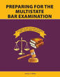 Preparing for the Multistate Bar Examination, Volume III: An Outline of Every MBE Topic and Subtopic - Paperback