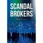 Scandal Brokers - Paperback