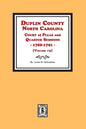 Duplin County, North Carolina Court of Pleas and Quarter Sessions, 1788-1791. Volume #2 - Paperback