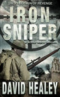 Iron Sniper: A World War II Thriller - Paperback