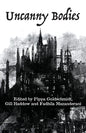 Uncanny Bodies - Paperback