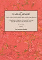 General Armory of England, Scotland, Ireland, and Wales; Comprising a Registry of Armorial Bearings from the Earliest to the Present Time. with a Supp - Paperback