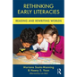 Rethinking Early Literacies: Reading and Rewriting Worlds - Paperback