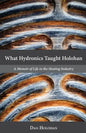 What Hydronics Taught Holohan: A Memoir of Life in the Heating Industry - Paperback