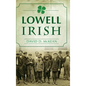 Lowell Irish - Hardcover