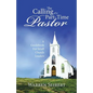 The Calling of a Part-Time Pastor: A Guidebook For Small Church Leaders - Paperback