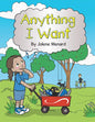 Anything I Want - Paperback