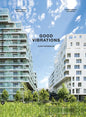 Good Vibrations: Clichy Batignolles: Lot E8 & Parc 1 - Hardcover