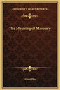 The Meaning of Masonry - Hardcover