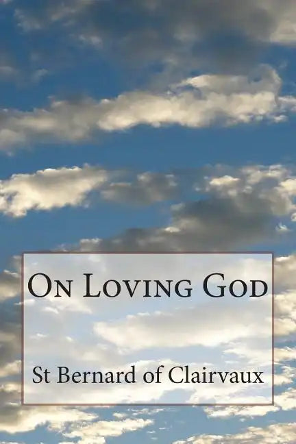 On Loving God - Paperback