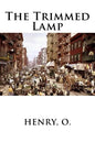 The Trimmed Lamp - Paperback