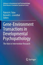 Gene-Environment Transactions in Developmental Psychopathology: The Role in Intervention Research - Paperback