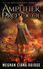 The Amplifier Protocol (Amplifier Series - Book 0) - Paperback