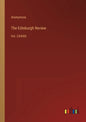The Edinburgh Review: Vol. CXXXIII - Paperback