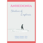 Anhedonia: Shadows of Emptiness - Paperback