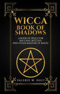 Wicca Book of Shadows: A Book of Spells for Wiccans, Witches, and Other Masters - Paperback