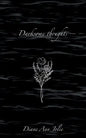 Darksome thoughts: Poetry Collection - Paperback