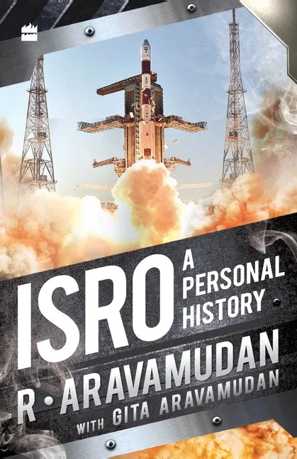 Isro: A Personal History - Paperback