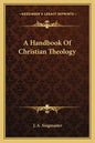 A Handbook of Christian Theology - Paperback