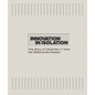 Innovation in Isolation: The Story of Ukrainian It from the 1940s to the Present - Hardcover